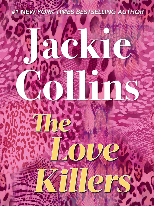 Title details for The Love Killers by Jackie Collins - Available